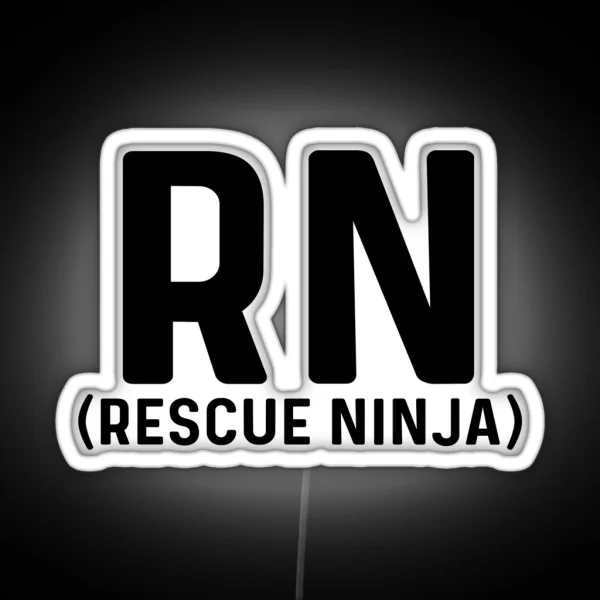 RN Rescue Ninja RGB Neon Sign