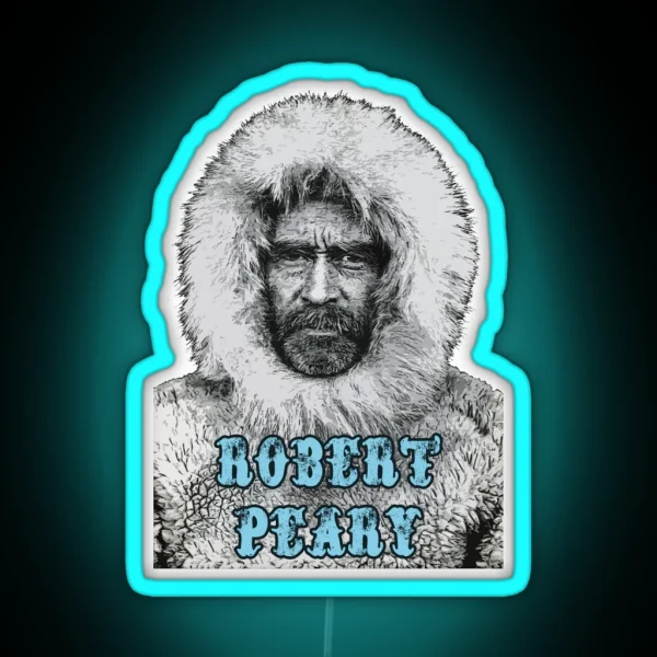 Robert Peary Explorer RGB Neon Sign