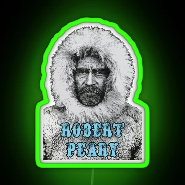 Robert Peary Explorer RGB Neon Sign