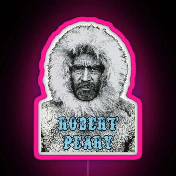 Robert Peary Explorer RGB Neon Sign