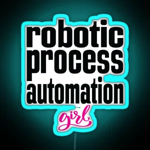 Robotic Process Automation Girl Business Process Automation Technology RGB Neon Sign