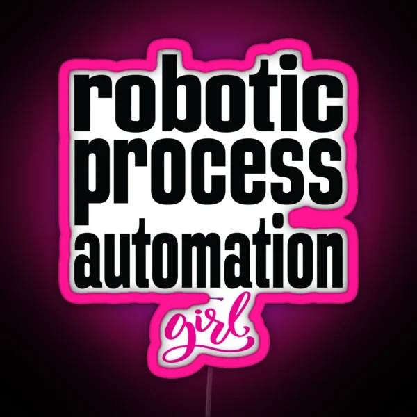 Robotic Process Automation Girl Business Process Automation Technology RGB Neon Sign