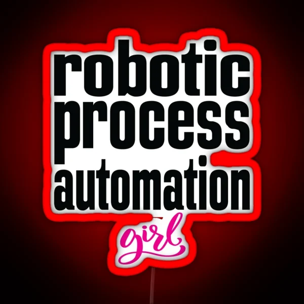 Robotic Process Automation Girl Business Process Automation Technology RGB Neon Sign