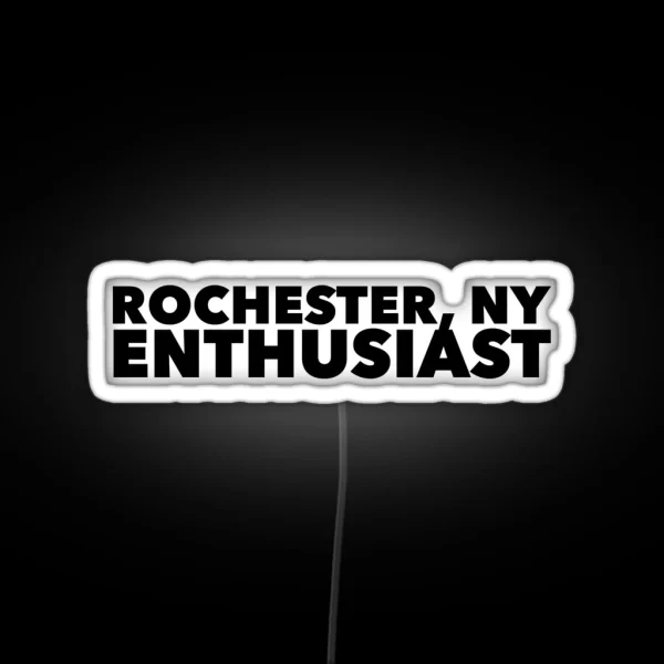 Rochester NY Enthusiast RGB Neon Sign