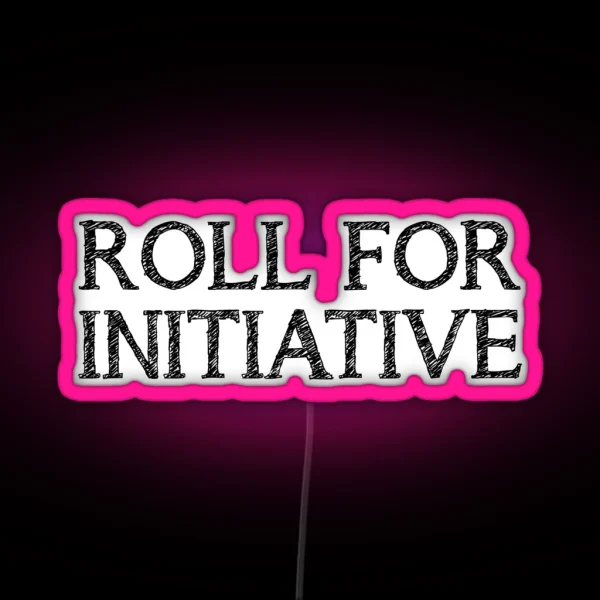 Roll For Initiative White RGB Neon Sign