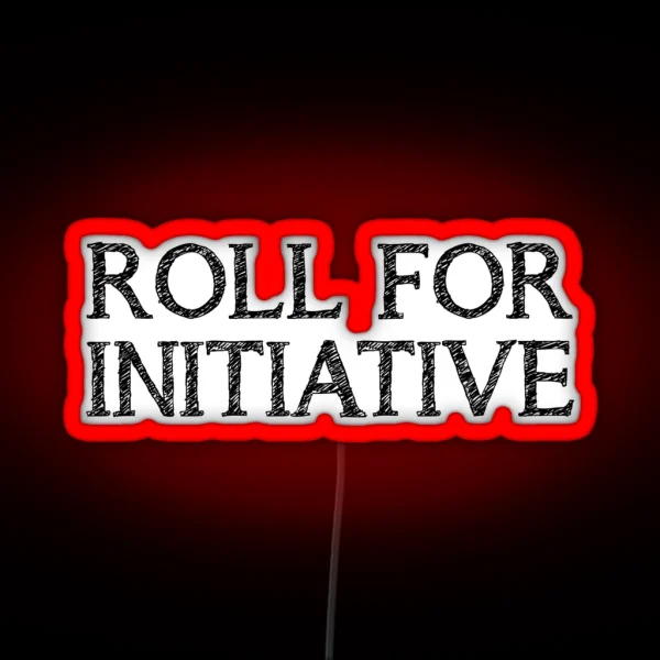 Roll For Initiative White RGB Neon Sign
