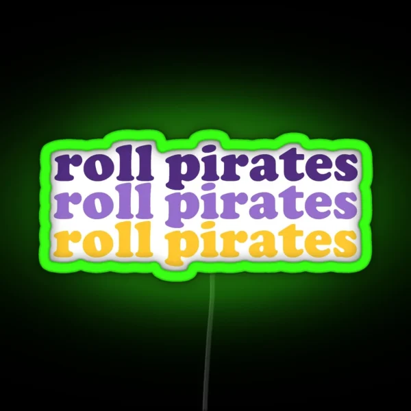 Roll Pirates RGB Neon Sign