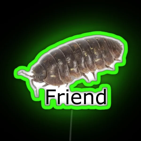 Roly Poly Pill Bug Isopod Friend With Text RGB Neon Sign