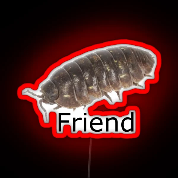 Roly Poly Pill Bug Isopod Friend With Text RGB Neon Sign