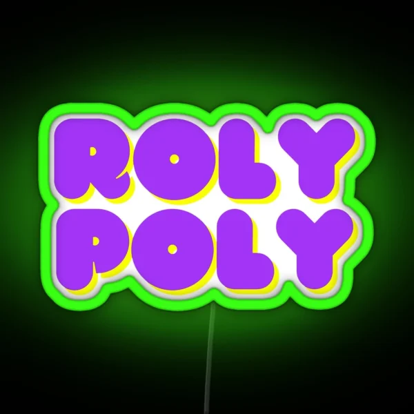 ROLY POLY RGB Neon Sign