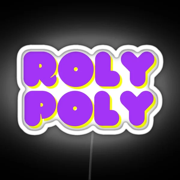 ROLY POLY RGB Neon Sign
