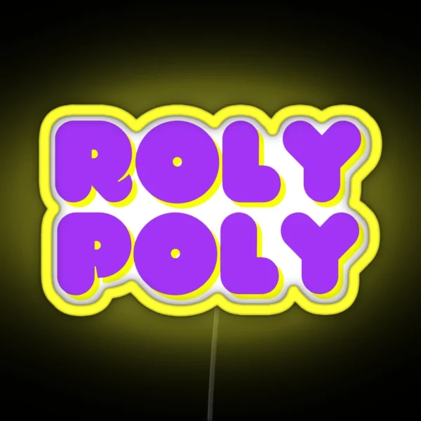 ROLY POLY RGB Neon Sign