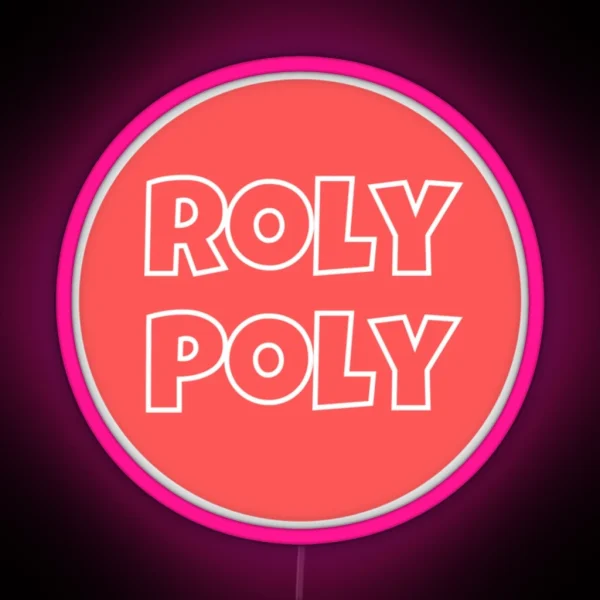 Roly Poly RGB Neon Sign