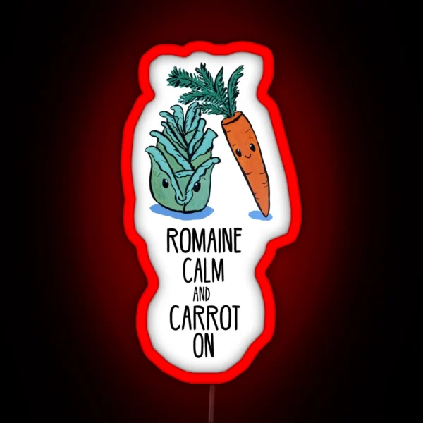 Romaine Calm And Carrot On Food Pun RGB Neon Sign