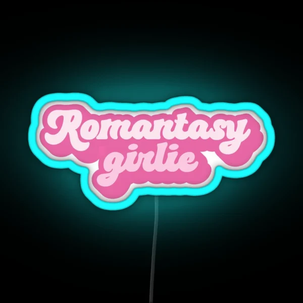 Romantasy Girlie RGB Neon Sign