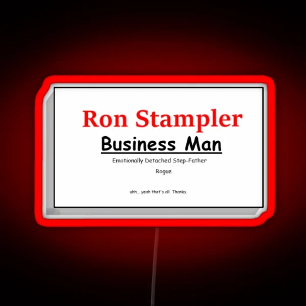 Ron Stampler S Extremely Sharp Business Card RGB Neon Sign