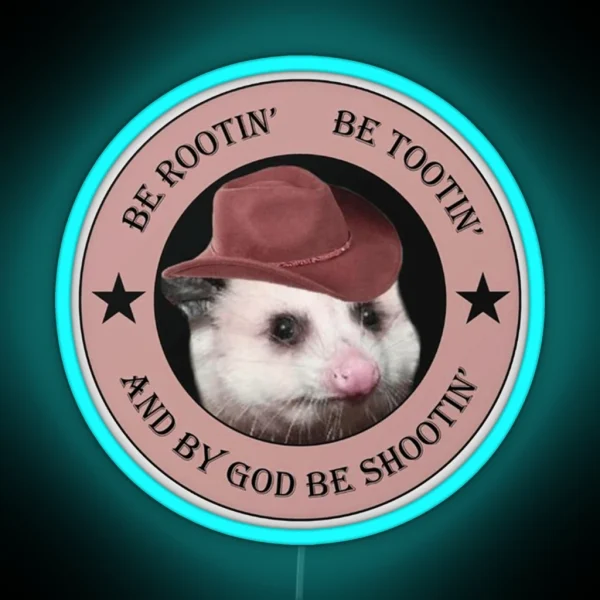 Rootin Tootin Rootin Tootin Possum Cowboy 01 RGB Neon Sign