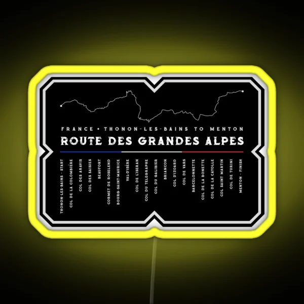 Route Des Grandes Alpes France 2018 Design RGB Neon Sign