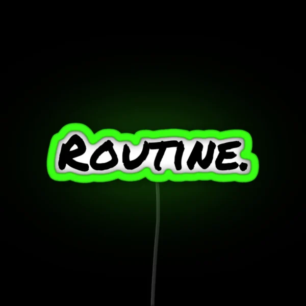 Routine RGB Neon Sign