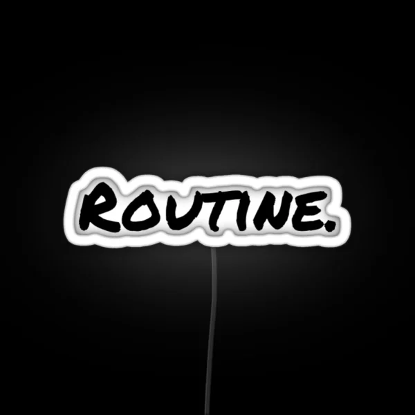 Routine RGB Neon Sign