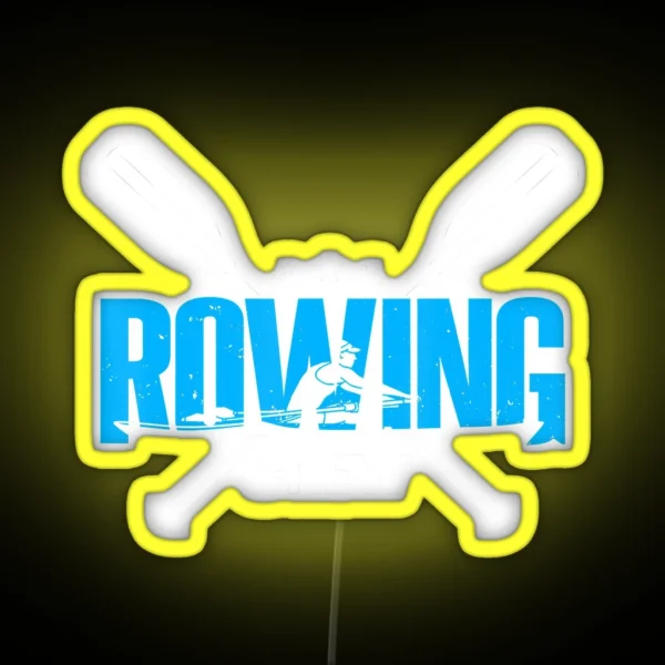 Rowingt Rowing Saying RGB Neon Sign