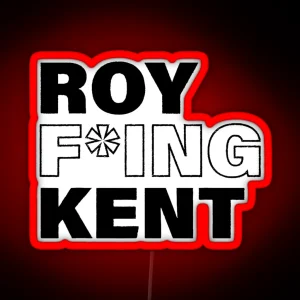 Roy Freaking Kent Men Women Led RGB Neon Sign