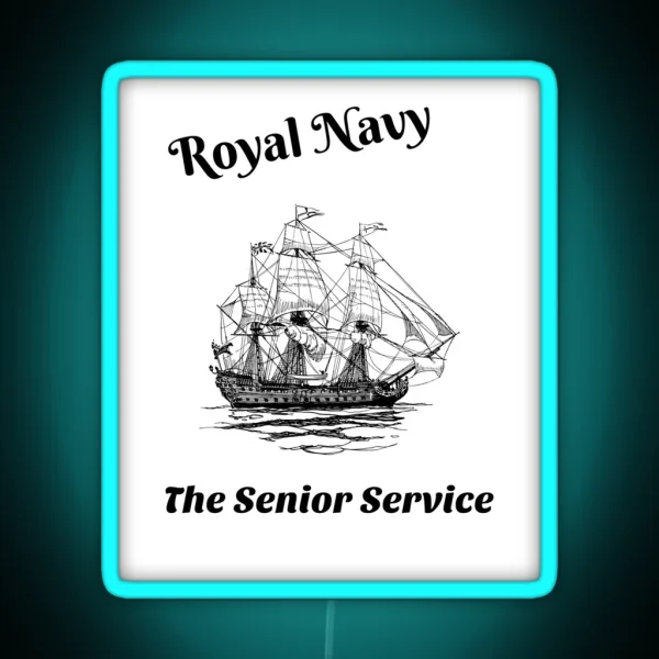 Royal Navy The Senior Service RGB Neon Sign