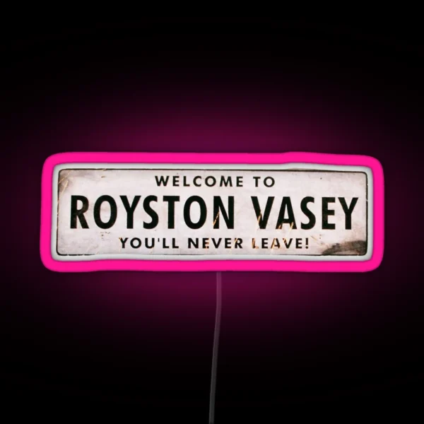 Royston Vasey Sign The League Of Gentlemen RGB Neon Sign