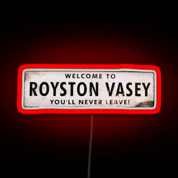 Royston Vasey Sign The League Of Gentlemen RGB Neon Sign