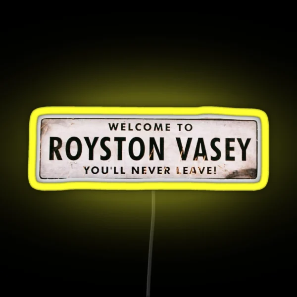 Royston Vasey Sign The League Of Gentlemen RGB Neon Sign