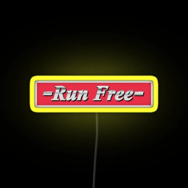 RUN FREE RGB Neon Sign