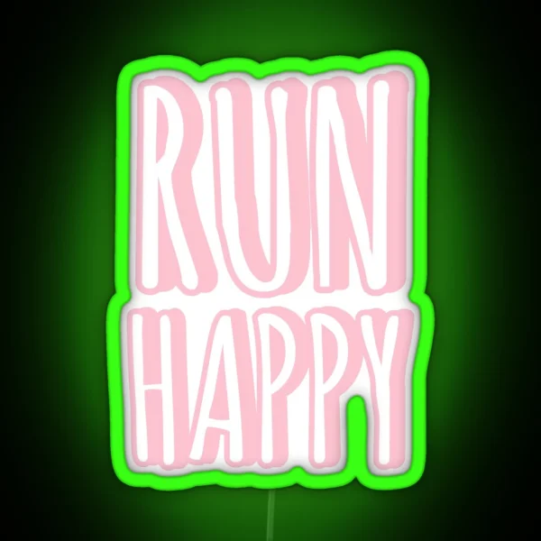 Run Happy Pink Pastel Led RGB Neon Sign