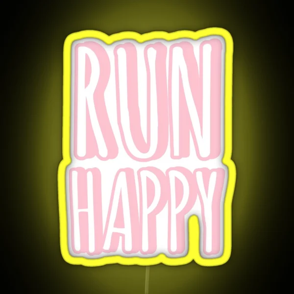 Run Happy Pink Pastel Led RGB Neon Sign
