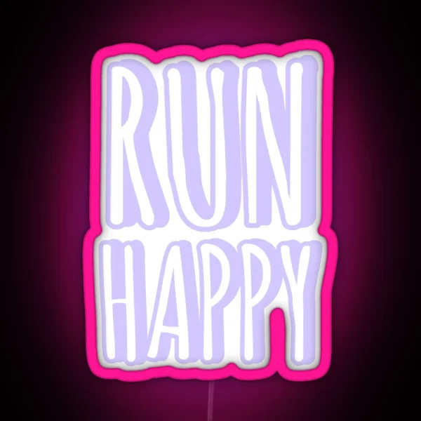 Run Happy Purple Pastel Led RGB Neon Sign