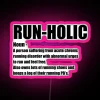 rgb neon pink sign featuring vibrant and colorful running designs - perfect for runholics!