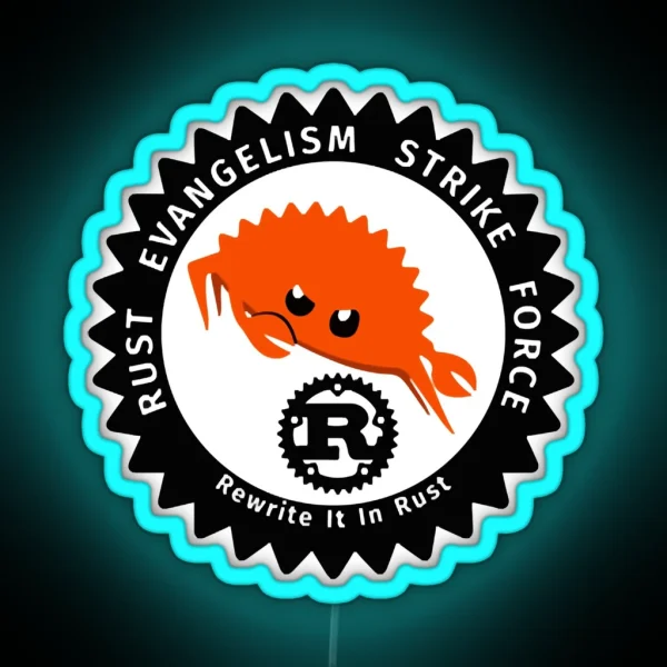Rust Evangelism Strikeforce RGB Neon Sign