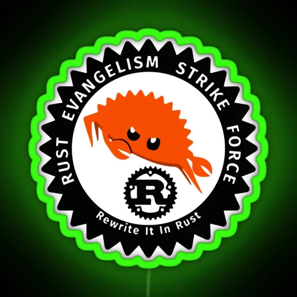 Rust Evangelism Strikeforce RGB Neon Sign