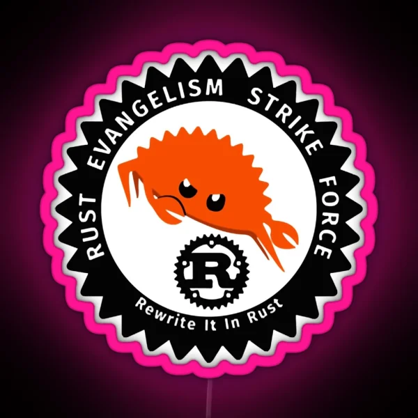 Rust Evangelism Strikeforce RGB Neon Sign