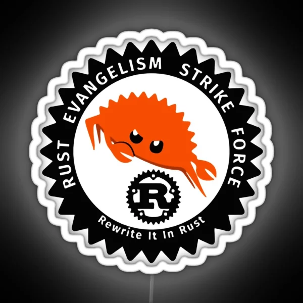 Rust Evangelism Strikeforce RGB Neon Sign