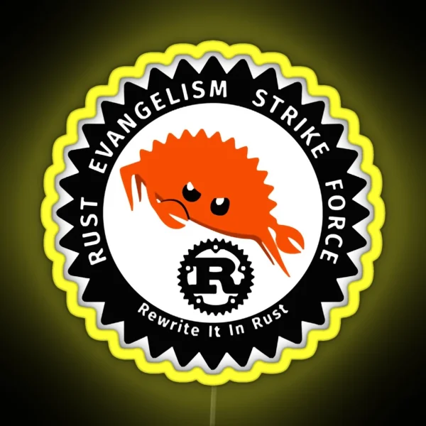 Rust Evangelism Strikeforce RGB Neon Sign
