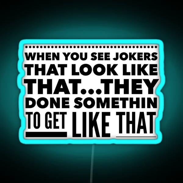 S Town John B Quote RGB Neon Sign