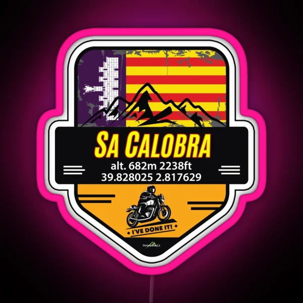 Sa Calobra Mallorca Motorcycle Led And Led Ive Done It RGB Neon Sign