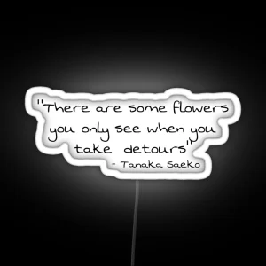 Saeko Tanaka Quote RGB Neon Sign