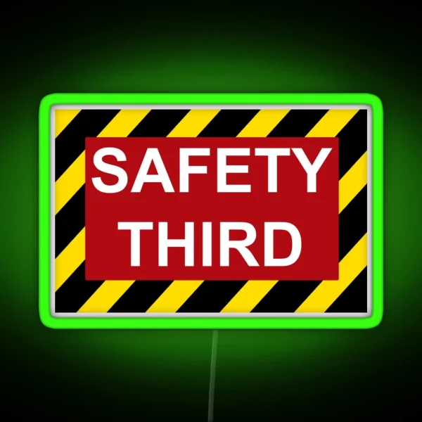 Safety Third RGB Neon Sign