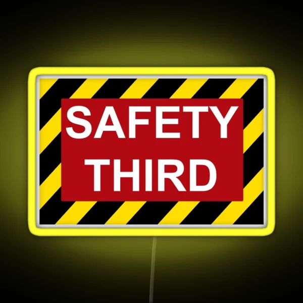 Safety Third RGB Neon Sign