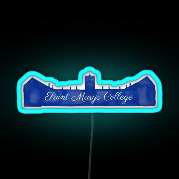 Saint Mary S College RGB Neon Sign