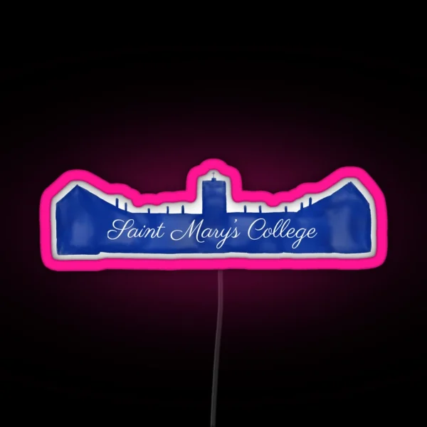 Saint Mary S College RGB Neon Sign