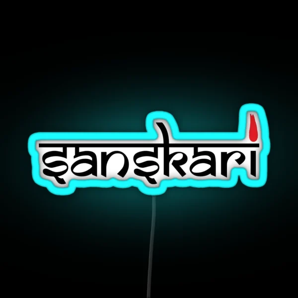 Sanskari Indian Desi Girl Or Boy Hindi Text Led RGB Neon Sign