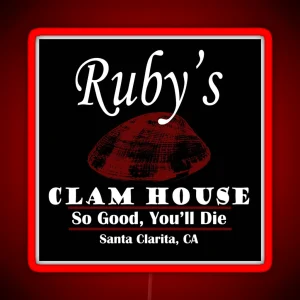 Santa Clarita Diet Ruby S Clams RGB Neon Sign