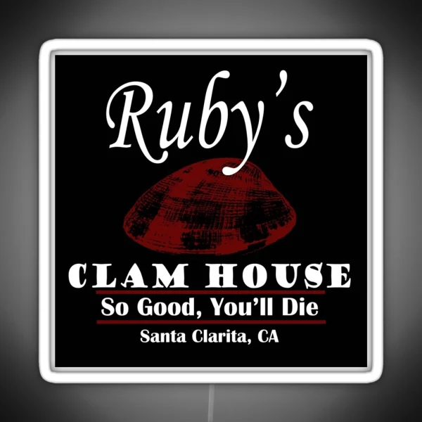Santa Clarita Diet Ruby S Clams RGB Neon Sign